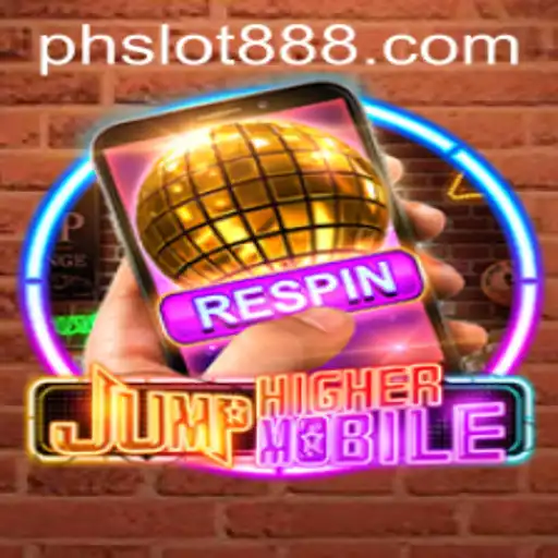 JumpHighermobile: The Ultimate PH SLOT Experience