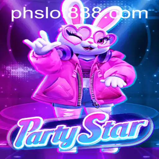 Exploring the Excitement of PartyStar: The Ultimate PH SLOT Experience