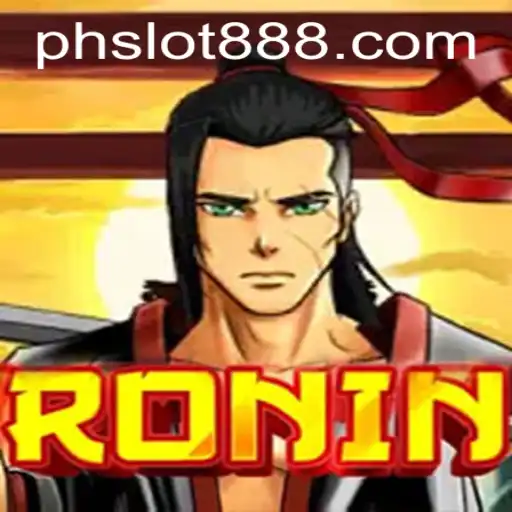 Exploring the Intricacies of the Game 'Ronin' and Its Popularity in the PH SLOT Scene
